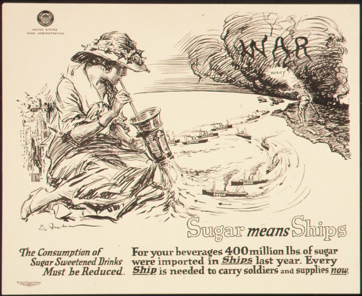 File:"Sugar means Ships. The consumption of Sugar Sweetened drinks Must Be Reduced. For your beverages 400 million lbs. of su - NARA - 512526.tif