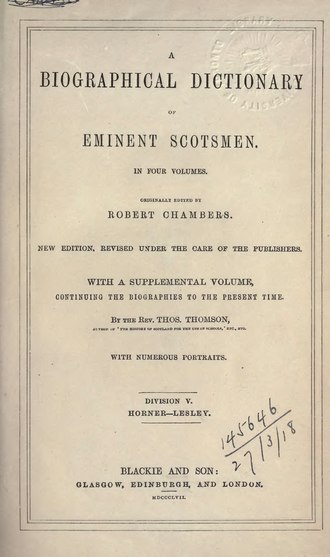 Index:A biographical dictionary of eminent Scotsmen, vol 5.djvu ...