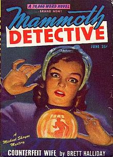 Counterfeit Wife, a Mike Shayne mystery, was the cover story for the June 1947 issue of Mammoth Detective