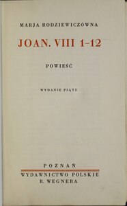 Maria Rodziewiczówna, Joan. VIII 1-12