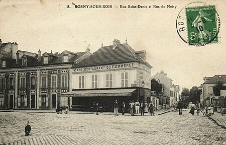 Rosny sous Bois.Rue Saint Denis.Rue de Noisy