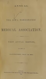 Миниатюра для Файл:Annual of the Iowa Homeopathic Medical Association - first annual meeting, holden at Davenport, May 21, 1862 (IA 101472215.nlm.nih.gov).pdf