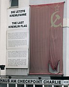 One of the last Soviet flags flown on the Kremlin, displayed at the Checkpoint Charlie Museum in Berlin