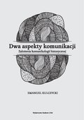 Emanuel Kulczycki Dwa aspekty komunikacji