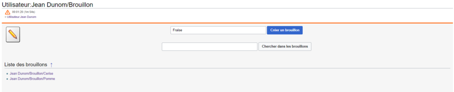 Exemple tiré de Utilisateur:Jean Dunom/Brouillon, l'utilisateur crée un nouveau brouillon nommé « Fraise » depuis son espace de brouillon.