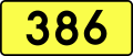 English: Sign of DW 386 with oficial font Drogowskaz and adequate dimensions.