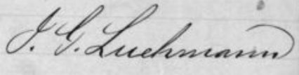  Signature of Johann George Luehmann (1843–1904), detail taken from his Will, dated 29 August 1892.