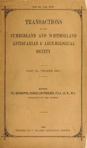 Thumbnail for File:Transactions of the Cumberland &amp; Westmorland Antiquarian &amp; Archaeological Society (IA transactionvol14no2cumb).pdf