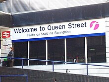 Bilingual English/Gaelic sign at Queen Street Station in Glasgow Welcome to Queen Street Failte gu Sraid na Banrighinn Glasgow.jpg