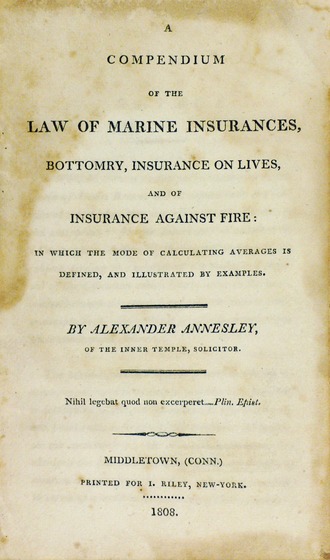 Compendium of the law of marine insurances, 1808 (Milano, Mansutti Foundation) Annesley - Compendium of the law of marine insurances 1808 - 010.tif