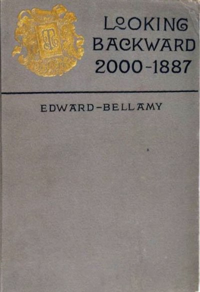 Cover of the Ticknor & Co. first edition of Looking Backward, 2000–1887