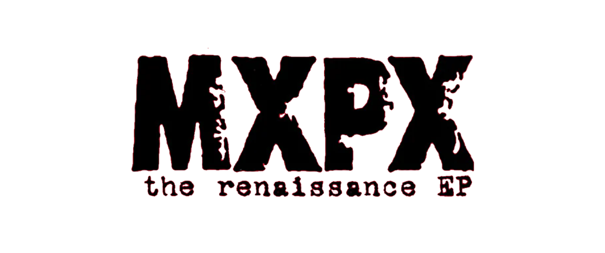 File:MXPX - The Renaissance EP poster.png - Wikimedia Commons