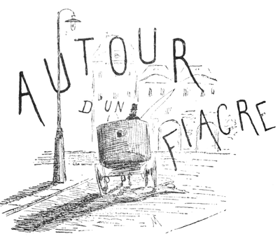 Autour d’un fiacre