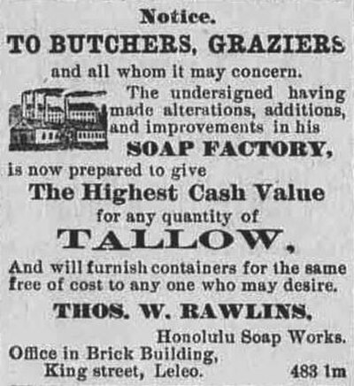 An 1883 ad soliciting tallow from butchers and graziers for soap production in the Hawaii newspaper The Daily Bulletin