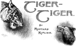 Thumbnail for Tiger! Tiger! (Kipling short story)