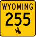 Wyoming Highway 255 marker