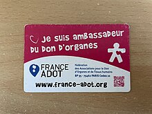 Cette carte est distribuée par l'association France ADOT et sert à affirmer notre volonté de donner nos organes. Elle est utile à titre informatif mais n'a pas de valeur juridique sur la décision de prélèvement.