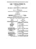 LE VIOLONEUX OPÉRETTE EN UN ACTE PAROLES DE MM. E. MESTÉPÈS & CHEVALET MUSIQUE DE M. J. OFFENBACH Représentée pour la première fois, à Paris, sur le théâtre des Bouffes-Parisiens, le 25 mai 1855. PERSONNAGES. LE PÈRE MATHIEU, violoneux MM. DARCIER PIERRE, sabotier BERTHELIER. REINETTE, filleule du père Mathieu Mlle SCHNEIDER. La scène se passe en Bretagne, de nos jours. Une place de village. — À gauche, au premier plan, un banc de gazon. Scène I. PIERRE, seul. Il entre en marquant le pas. Le n°1, son numéro de conscription, se détache en relief sur son chapeau. COUPLETS. REFRAIN. ::::Conscrit !… conscrit ! ::::Guignon maudit ! ::::L’sort me poursuit ::::J’en perds l’esprit :::::Et l’appétit. ::::Je suis conscrit. I :::Il m’sembl’déjà que la bataille :::Autour d’mes jamb’s a commencé… :::Zin, zin, boum, boum !… C’est la mitraille ! :::Mon doux patron ! me v’là blessé ! :::Je veux courir, mais j’t’en souhaite, ::::Je suis moulu, ::::Je suis rompu, :::On m’poursuit à la baïonnette, II :::Sur le rempart, j’fais sentinelle ; :::De peur, de froid, je suis transi. :::On vient… Qui va là ?… sans chandelle. :::Comment savoir si c’est l’enn’mi ? :::Je tire en l’air, mais j’t’en souhaite, ::::Il fait si noir… ::::Pierre, bonsoir !… :::En deux temps mon affaire est faite. (Il jette son chapeau par terre.) Scène II. REINETTE, PIERRE. REINETTE. Enfin !… j’vous trouve, monsieur Pierre ; v’là deux heures que j’cours après vous pour vous consoler. Ouf ! PIERRE. Vous êtes fatiguée ? REINETTE. Dame ! tout le monde n’a pas l’jarret aussi bien planté que vous. PIERRE. Voyons voir. REINETTE. Eh ben !… eh ben !… qu’est c’qui vous prend ? (Ramassant son chapeau.) T’nez, mauvaise tête. PIERRE. Merci, mam’zelle Reinette. (Lui montrant son numéro.) Le v’là, le gredin ! Comm’il se fiche de moi… (Le déchirant avec ses dents et le jetant par terre.) Tiens, tiens, tiens ! REINETTE. Mais pourquoi vous tourmenter, puisque vot’oncle doit vous acheter un remplaçant ? PIERRE. Oui, comptez là-dessus. Je r’viens d’chez lui. Je lui ai dit comm’çà, pour l’tâter : Mon oncle, j’suis conscrit… et amoureux.