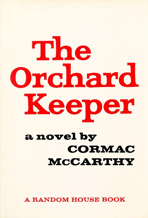 The Orchard Keeper (1965) was McCarthy's first novel.