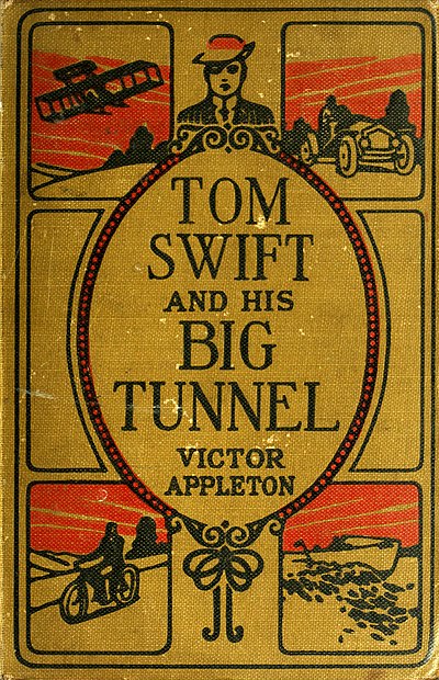 Tom Swift and His Big Tunnel