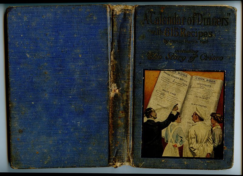 File:A "Calendar of Dinners" with 615 Recipes by Marion Harris Neil including The Story of Crisco.FIFTEENTH EDITION.Copyright 1920 The Proctor & Gamble Co. Cincinnati.scan 01.complete exterior of hardcover.jpg