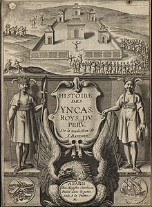 Portraits of Manco Capac and Mama Ocllo. Cover of the first edition in French (1633) of the Comentarios Reales de los Incas, under the title: "History of the Incas, kings of Peru". Le commentaire royal, ou, L'histoire des Yncas, roys du Peru - contenant leur origine, depuis le premier Ynca Manco Capac, leur establissement, leur idolatrie, leurs sacrifices, leurs vies, leurs (14576537998).jpg