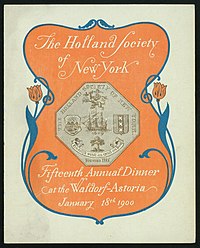 Program for the Holland Society's 15th Annual Dinner, January 18, 1900, Waldorf-Astoria Hotel, New York City. The Holland Society of New York Fifteenth Annual Dinner 1900.jpeg