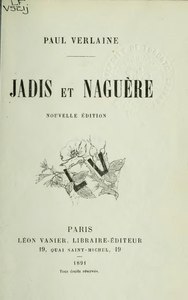 Paul Verlaine, Jadis et naguère, 1891    