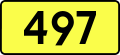 English: Sign of DW 497 with oficial font Drogowskaz and adequate dimensions.