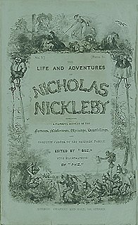 <i>Nicholas Nickleby</i> monthly serial; novel by Charles Dickens; published 1838–1839