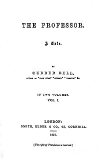 <i>The Professor</i> (novel) Novel by Charlotte Brontë, published 1857