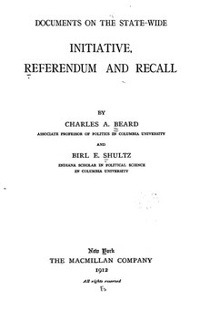 Documents on the State-Wide Initiative, Referendum and Recall.djvu