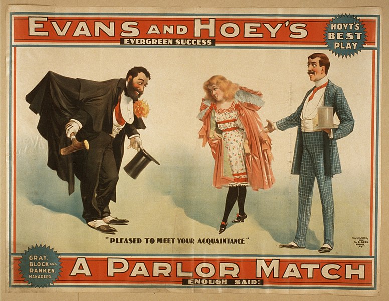File:Evans and Hoey's evergreen success, A parlor match enough said! LCCN2014636358.jpg