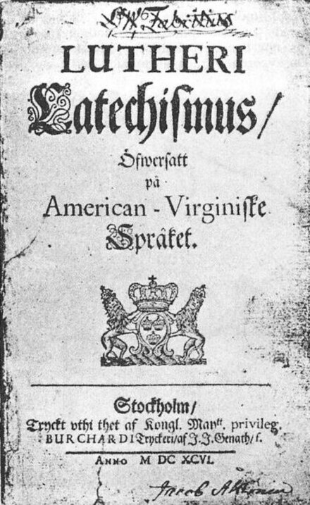 Little Catechism of Martin Luther translated into local Native American languages by Swede Johannes Campanius (from 1696).