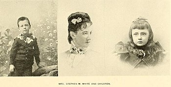 Hortense Sacriste, wife of Stephen M. White, and children