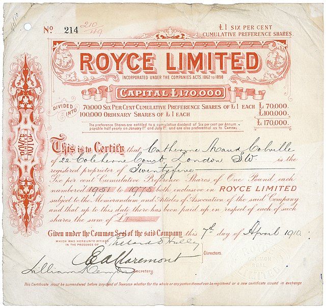 Aktie der Royce Limited über 25 Preference Shares zu je 1 £, ausgegeben am 7. April 1910, im Original unterschrieben von Ernest Alexander Claremont als Präsident. Die Gesellschaft wurde gegründet von Sir Frederick Henry Royce am 4. Juni 1894 unter dem Namen F. H. Royce and Co., Limited und am 17. Oktober 1899 zu Royce, Limited reorganisiert.
