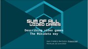 Thumbnail for File:Describing video games, the Wikidata way - WorkLab Graz 2023.pdf