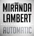 Miniatura para Automatic (canción de Miranda Lambert)