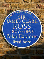 SIR JAMES CLARK ROSS 1800-1862 Polar Explorer lived here.jpg