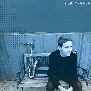 <i>Simple Song</i> (album) 2009 studio album by Ben Wendel