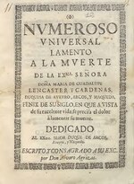 Миниатюра для Файл:Numeroso vniversal lamento a la muerte de la Exma. Señora doña Maria de Guadalupe lencaster y Cardenas, Duquesa de Aveyro, Arcos, y Maqueda, Fenix de su siglo, en que a vista de su excelente vida (IA A11200512).pdf