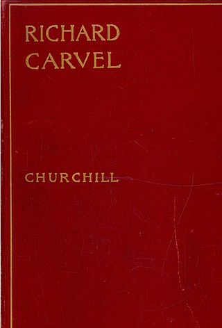 <i>Richard Carvel</i> Novel by Winston Churchill (novelist)