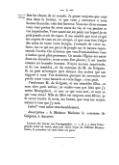 1679 mêlées les choses de ce monde. Je pense toujours que vous êtes dans le bateau, et que vous y retournez à trois heures du matin : cela fait horreur. Vous me direz comme vous vous portez de cette sorte de vie, et vos jambes et vos inquiétudes. Votre santé est un point sur lequel je ne puis jamais avoir de repos. Il me semble que tout ce qui est auprès de vous en est occupé, et que vous êtes l’objet des soins de toute votre barque, j’entends de votre cabane, car ce qui me parut de peuple sur le bateau représentoit l’arche. On m’assura que vers Fontainebleau vous n’auriez quasi plus personne. Ce matin l’Épine est entré dans ma chambre ; nous avons fort pleuré ; il est touché comme un honnête homme. N’ayez aucune inquiétude, ni de vos meubles, ni du carrosse de M. de Grignan. Je ne puis m’occuper qu’à donner des ordres qui ont rapport à vous. Vos dernières gueuses de servantes ont perdu toute votre batterie et votre linge : c’est pitié. J’embrasse M. de Grignan, et ses aimables filles, et mon cher petit enfant ; ne voulez-vous pas bien que j’y mette Montgobert, et tout ce qui vous sert, et tout ce qui vous aime ? Mlle de Méri est toujours sans fièvre ; je la verrai tantôt. Je crois, ma bonne, que vous me croyez autant à vous que j’y suis. Lubel[1] vous salue très-humblement. Suscription : À Madame Madame la comtesse de Grignan, à Auxerre.