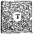 Shakespeare - First Folio Faithfully Reproduced, Methuen, 1910 - capital T type 2.jpg