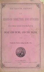 Thumbnail for File:Sixteenth Report of the Board of Directors and Officers of the California Institution for the Education of the Deaf and Dumb, and the Blind, for the Twenty-Four Months ending June 30 (IA sixteenthreporto0000unse).pdf