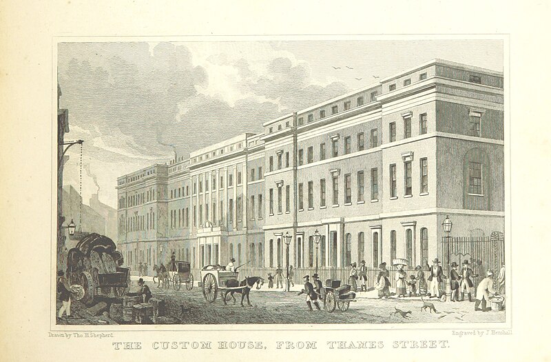 File:The Custom House, from Thames Street - Shepherd, Metropolitan Improvements (1828), p261.jpg