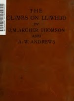 Thumbnail for File:The climbs on Lliwedd (IA climbsonlliwedd00thom).pdf