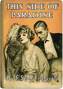 Cover of Fitzgerald's 1920 novel, This Side of Paradise, by illustrator W. E. Hill. The cover's title text is in white font, and the background is dark yellow. The cover depicts a haughty young woman wearing a white dress and holding a hand fan with large white feathers. Behind her, a dashing young man in a dark suit, white shirt, and black bow tie is leaning forward as if to whisper in her ear.