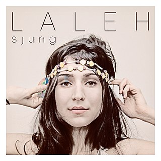 <i>Sjung</i> 2012 studio album by Laleh