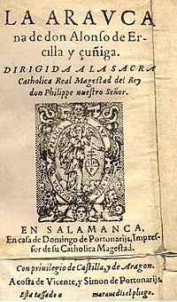 La Araucana, 1st part, editio princeps, Madrid, 1569. La Araucana.jpg